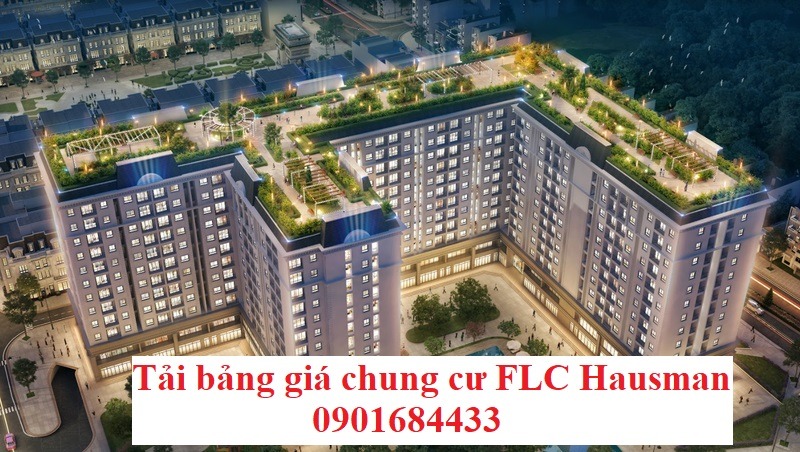 Bảng giá chung cư FLC Hausman