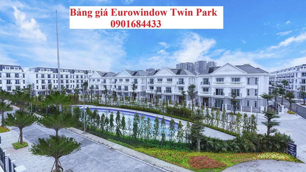 Bảng giá Eurowindow Twin Park