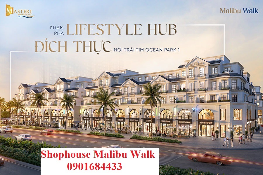 Shophouse Malibu walk Masterise Homes