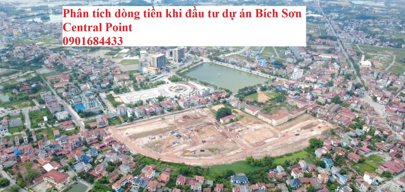 Phân tích dòng tiền khi đầu tư dự án Bích Sơn Central Point