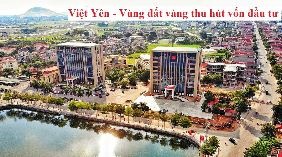 Việt Yên - Vùng đất vàng thu hút vốn đầu tư