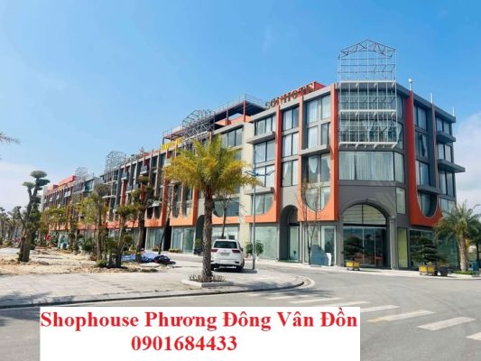Đầu tư Shophouse tại Vân Đồn - Shophouse Phương Đông Vân Đồn
