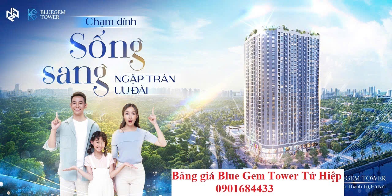 Tải bảng giá Blue Gem Tower Tứ Hiệp
