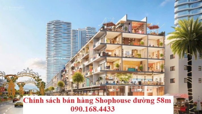 Chính sách bán hàng shophouse đường 58m Phương Đông Vân Đồn