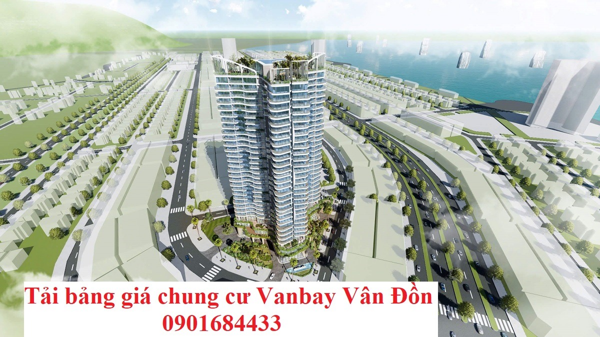 Tải bảng giá chung cư Vanbay Vân Đồn