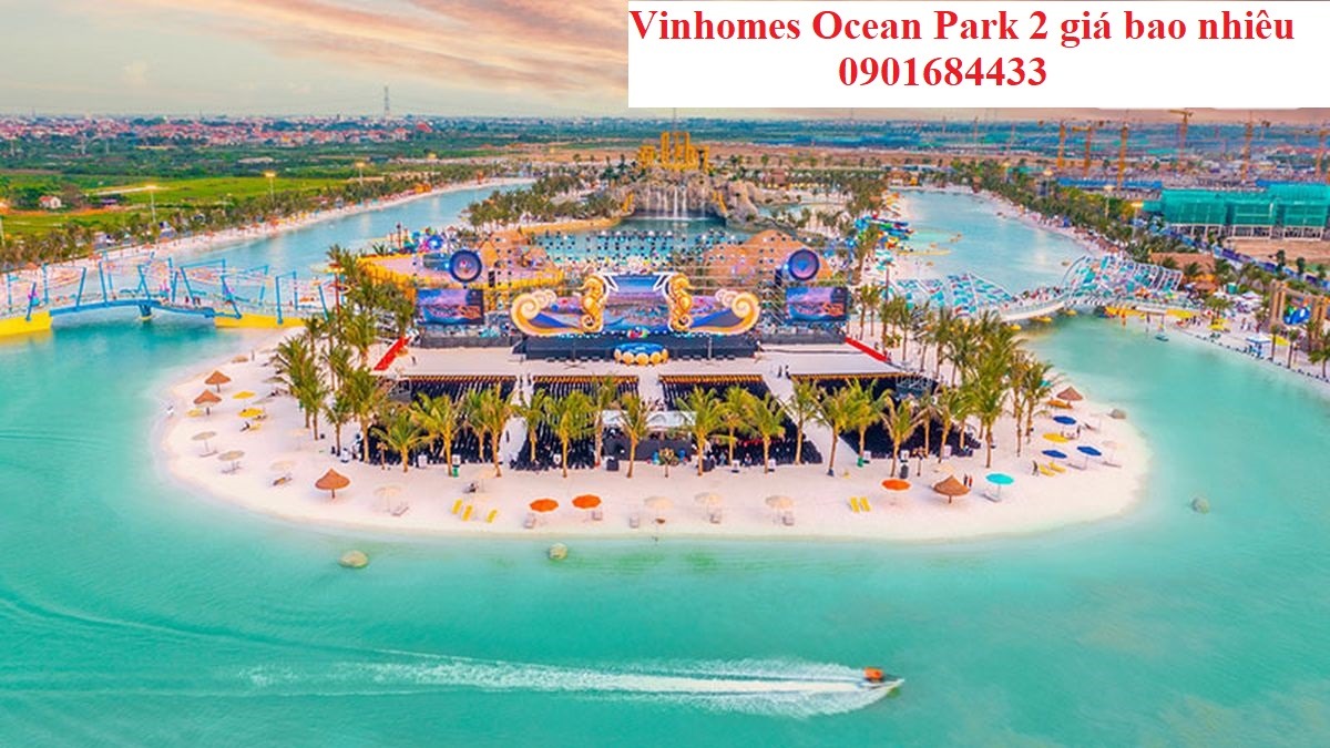 Vinhomes Ocean Park 2 giá bao nhiêu? - 0901684433