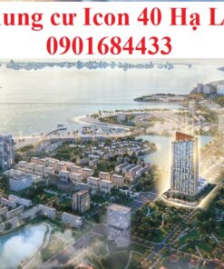 Chung cư Icon 40 Hạ Long - 0901684433