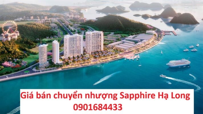 Giá bán chuyển nhượng Sapphire Hạ Long - 0901684433