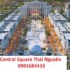 Central square thái nguyên - Tải bảng giá: 0901684433