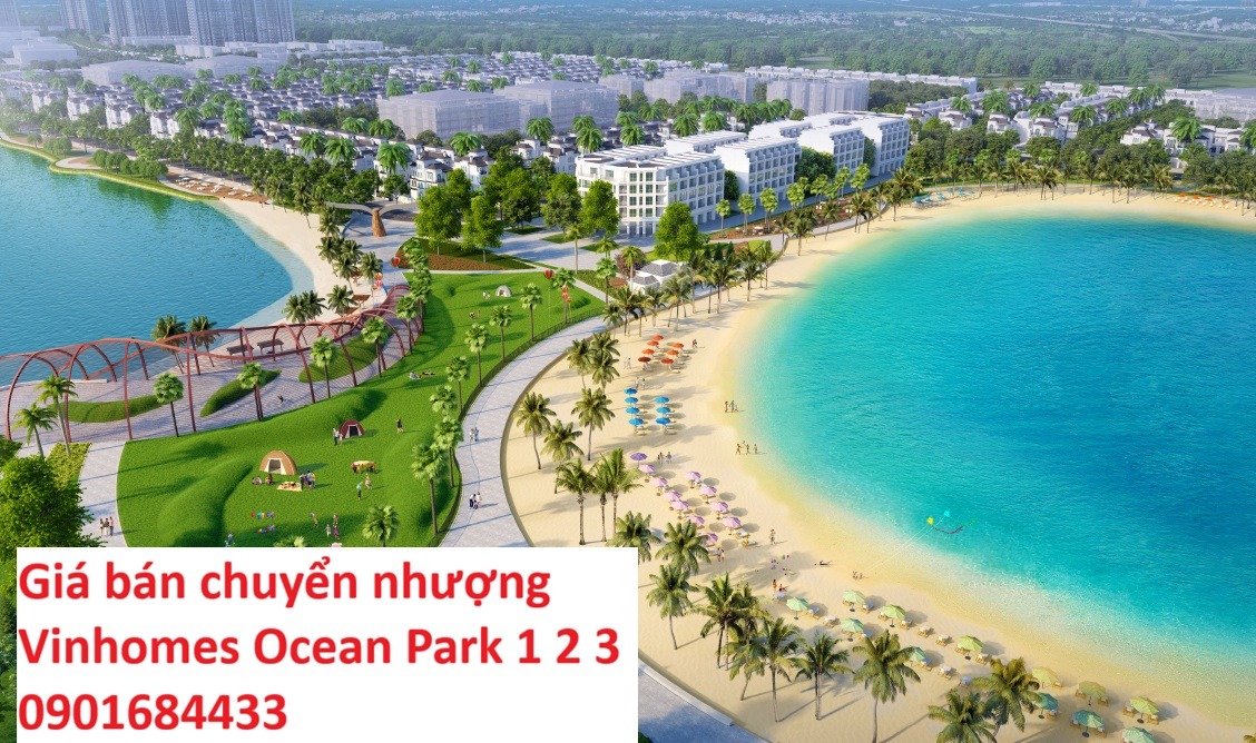 Giá bán chuyển nhượng Vinhomes Ocean Park 1 2 3 - 0901684433