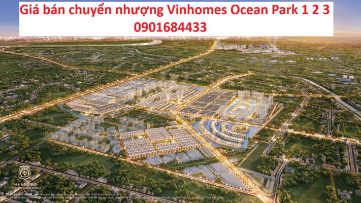 Giá bán chuyển nhượng Vinhomes Ocean Park 1 2 3 - 0901684433