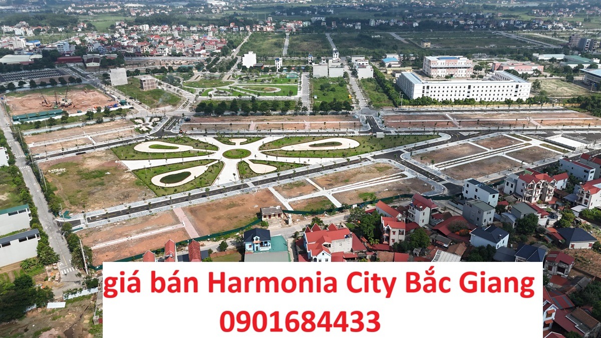 Giá bán Harmonia City Bắc Giang - 0901684433