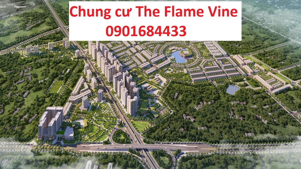 Chung cư The Flame Vine Hoài Đức - Giá bán: 0901684433