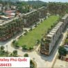 The Central Valley Phú Quốc - Tải bảng giá: 0901684433