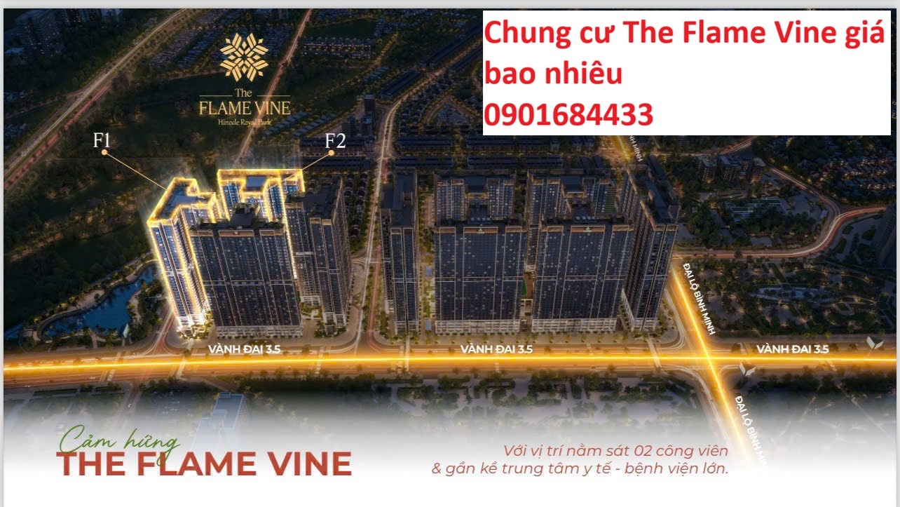 Chung cư The Flame Vine giá bao nhiêu? - Giá bán: 0901684433