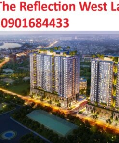 Dự án The Reflection West Lake - Tải bảng giá: 0901684433
