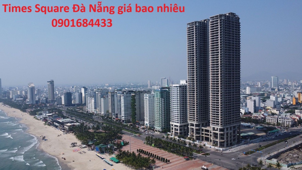 Times Square Đà Nẵng giá bao nhiêu? - 0901684433