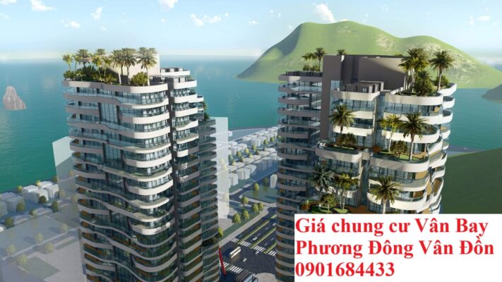 Giá chung cư Vân Bay Phương Đông Vân Đồn - Tải bảng giá: 0901684433