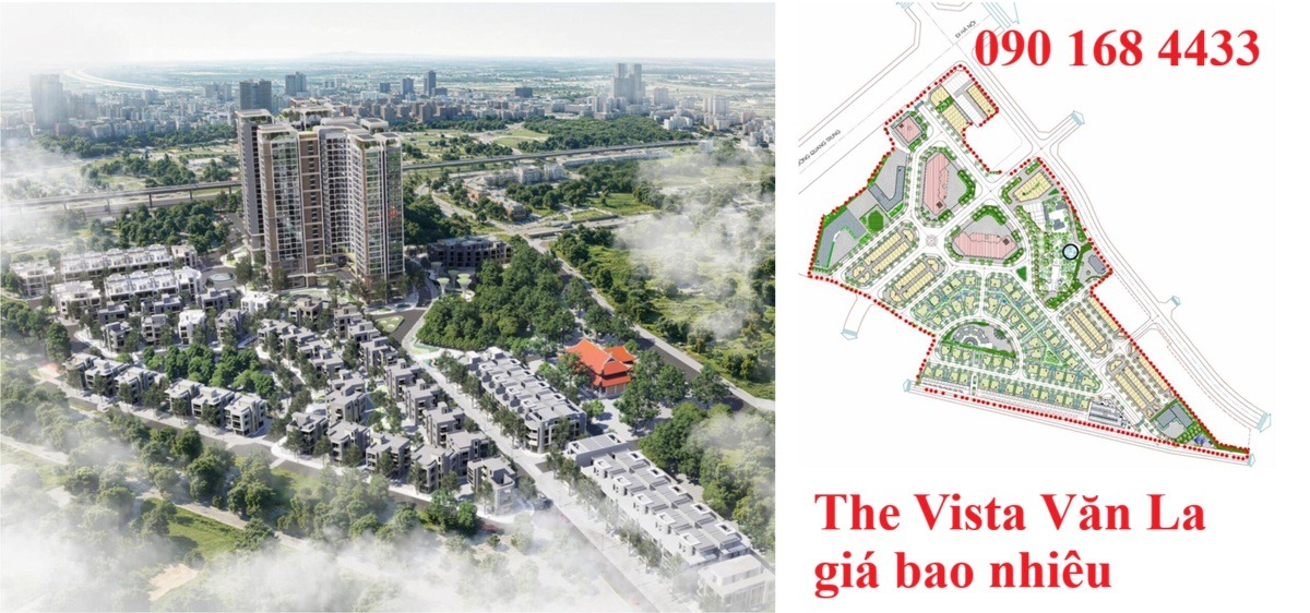 The Vista Văn La giá bao nhiêu? Tải bảng giá: 0901684433