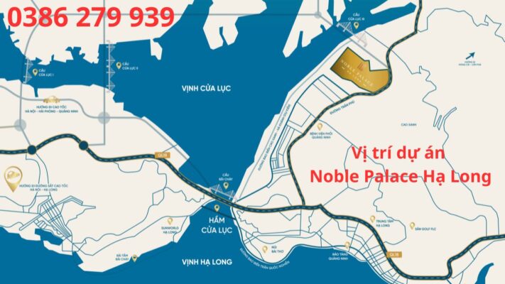 Vị trí Noble Palace Hạ Long ở đâu? - Giá bán: 0386 279 939