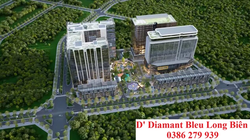 Dự án D' Diamant Bleu Long Biên - Giá bán: 0386 279 939