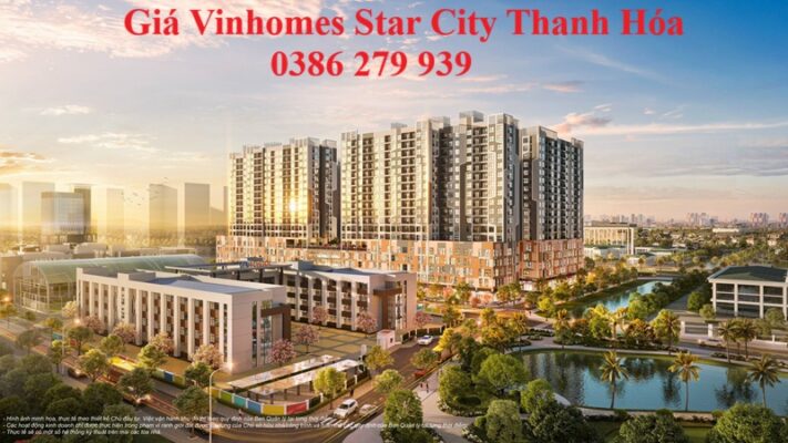 Giá Vinhomes Star City Thanh Hóa - Giá bán: 0386 279 939